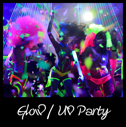 Glow / UV Party